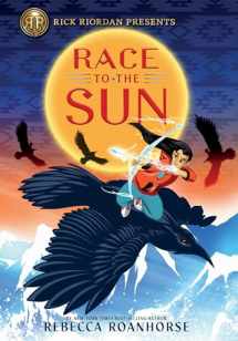 9781368024662-1368024661-Rick Riordan Presents: Race to the Sun