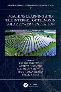 9781032299785-1032299789-Machine Learning and the Internet of Things in Solar Power Generation (Smart Engineering Systems: Design and Applications)