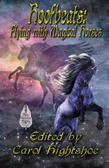 9781536857047-1536857041-Hoofbeats: Flying with Magical Horses