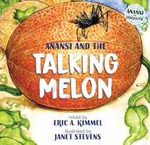 9780823411672-0823411672-Anansi and the Talking Melon (Anansi the Trickster)