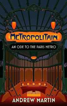 9781472157881-1472157885-Metropolitain: An Ode to the Paris Metro