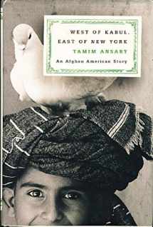 9780374287573-0374287570-West of Kabul, East of New York: An Afghan American Story