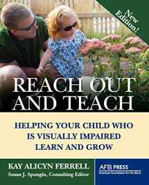 9780891284574-0891284575-Reach Out and Teach: Helping Your Child Who Is Visually Impaired Learn and Grow