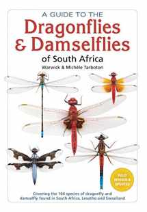 9781775847007-1775847004-A Guide To The Dragonflies & Damselflies of South Africa: Covering the 164 species of dragonfly and damselfly found in South Africa, Lesotho and Swaziland