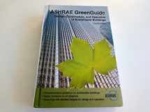 9781936504558-1936504553-ASHRAE GreenGuide: Design, Construction, and Operation of Sustainable Buildings, Fourth Edition