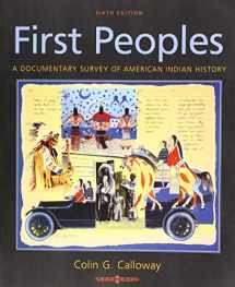9781319104917-1319104916-First Peoples: A Documentary Survey of American Indian History