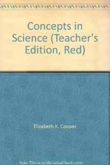 9780153657450-0153657456-Concepts in Science (Teacher's Edition, Red)