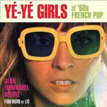 9781936239719-193623971X-Yé-Yé Girls of '60s French Pop