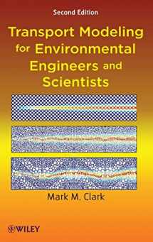 9780470260722-0470260726-Transport Modeling for Environmental Engineers and Scientists