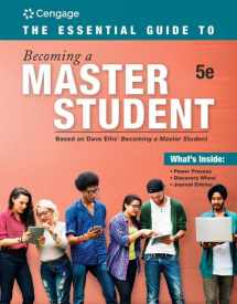 9781337556354-1337556351-The Essential Guide to Becoming a Master Student