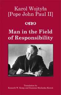 9781587314919-1587314916-Man in the Field of Responsibility
