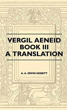 9781446510834-1446510832-Vergil Aeneid, Book III - A Translation
