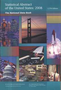 9780160795817-0160795818-Statistical Abstract of the United States 2008: The National Data Book