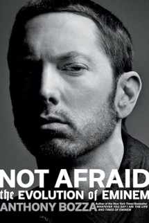 9780306922954-0306922959-Not Afraid: The Evolution of Eminem