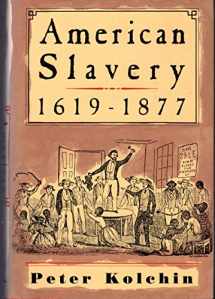 9780809025688-080902568X-American Slavery, 1619-1877