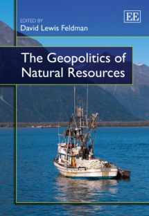 9780857930743-0857930745-The Geopolitics of Natural Resources (Elgar Mini Series)