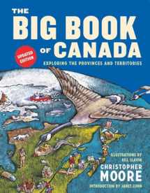 9781101918944-1101918942-The Big Book of Canada (Updated Edition): Exploring the Provinces and Territories