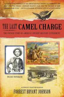 9780425253502-0425253503-The Last Camel Charge: The Untold Story of America's Desert Military Experiment