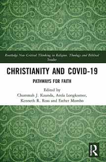 9781032154213-1032154217-Christianity and COVID-19 (Routledge New Critical Thinking in Religion, Theology and Biblical Studies)