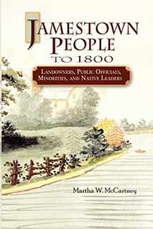 9780806318721-0806318724-Jamestown People to 1800: Landowners, Public Officials, Minorities, and Native Leaders