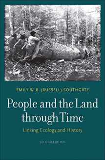 9780300225808-0300225806-People and the Land through Time: Linking Ecology and History