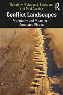 9780367690199-0367690195-Conflict Landscapes: Materiality and Meaning in Contested Places