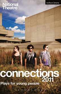 9781408131794-140813179X-National Theatre Connections 2011: Plays for Young People: Frank & Ferdinand; Gap; Cloud Busting; Those Legs; Shooting Truth; Bassett; Gargantua; ... Beauty Manifesto; Too Fast (Play Anthologies)