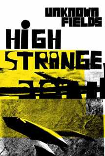 9781907896897-1907896899-Tales from the Dark Side of the City: High Strange United States Black Sites Expedition
