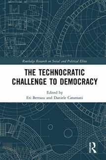 9781032237831-103223783X-The Technocratic Challenge to Democracy (Routledge Research on Social and Political Elites)
