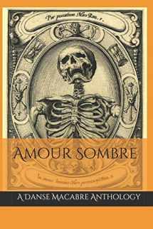 9781549965760-154996576X-Amour Sombre: A Danse Macabre Anthology
