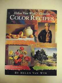9780929552170-0929552172-Helen Van Wyk's Favorite Color Recipes