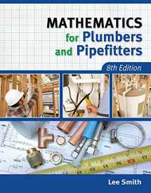 9781111642600-1111642605-Mathematics for Plumbers and Pipefitters