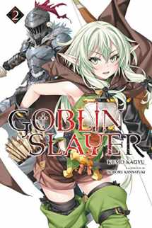 9780316553223-0316553220-Goblin Slayer, Vol. 2 (light novel) (Goblin Slayer (Light Novel), 2)