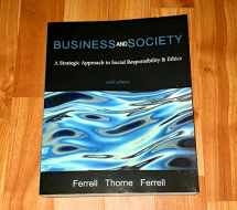 9780997117141-0997117141-Business and Society: A Strategic Approach to Social Responsibility & Ethics, sixth edition