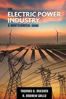 9781955578103-1955578109-The Electric Power Industry: A Nontechnical Guide