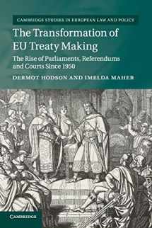 9781107531062-1107531063-The Transformation of EU Treaty Making: The Rise of Parliaments, Referendums and Courts since 1950 (Cambridge Studies in European Law and Policy)