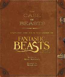 9780062571373-0062571370-The Case of Beasts: Explore the Film Wizardry of Fantastic Beasts and Where to Find Them