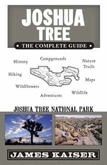 9781940754369-1940754364-Joshua Tree: The Complete Guide: Joshua Tree National Park