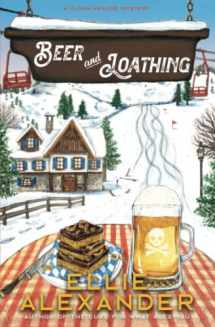 9781737391500-1737391503-Beer and Loathing: A Sloan Krause Mystery