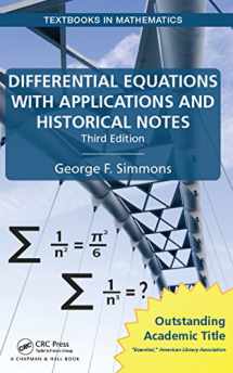 9781498702591-1498702597-Differential Equations with Applications and Historical Notes (Textbooks in Mathematics)