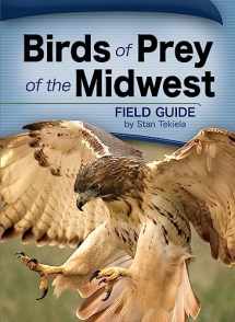 9781591932475-1591932475-Birds of Prey of the Midwest Field Guide (Bird Identification Guides)