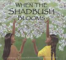 9781582461922-1582461929-When the Shadbush Blooms