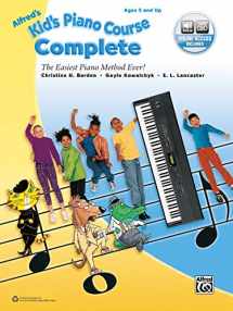 9781470633073-1470633078-Alfred's Kid's Piano Course Complete: The Easiest Piano Method Ever!, Book & Online Audio
