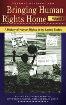 9780275988227-0275988228-Bringing Human Rights Home: Volume 1, A History of Human Rights in the United States