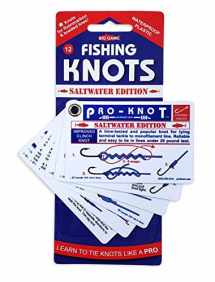 9780922273232-0922273235-Pro-Knot Saltwater Fishing Knots - Waterproof Plastic Knot Cards | Easy To Follow 12 Best Big Game Fishing Knots