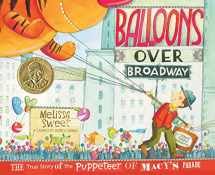 9780547199450-0547199457-Balloons Over Broadway: The True Story of the Puppeteer of Macy's Parade