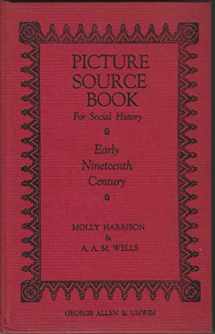 9780049420427-0049420429-Picture Source Book for Social History: Early Nineteenth Century