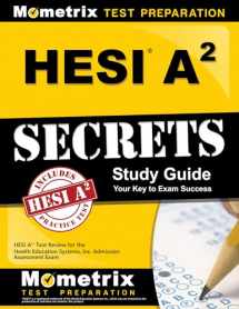 9781609710149-1609710142-HESI A2 Secrets Study Guide: HESI A2 Test Review for the Health Education Systems, Inc. Admission Assessment Exam