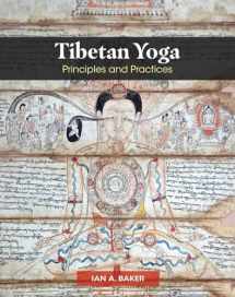 9781620559123-1620559129-Tibetan Yoga: Principles and Practices