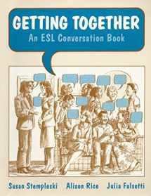 9780155295988-0155295985-Getting Together: An ESL Conversation Book